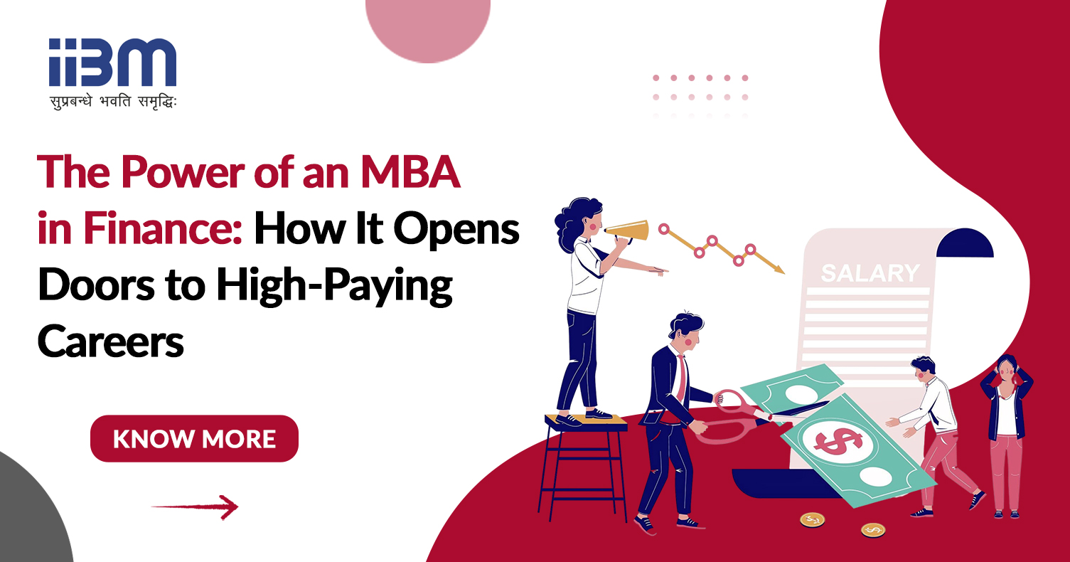 The Power of an MBA in Finance: How It Opens Doors to High-Paying Careers The Power of an MBA in Finance: How It Opens Doors to High-Paying Careers